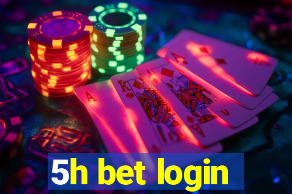 5h bet login